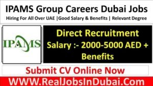IPAMS Group Jobs In Dubai