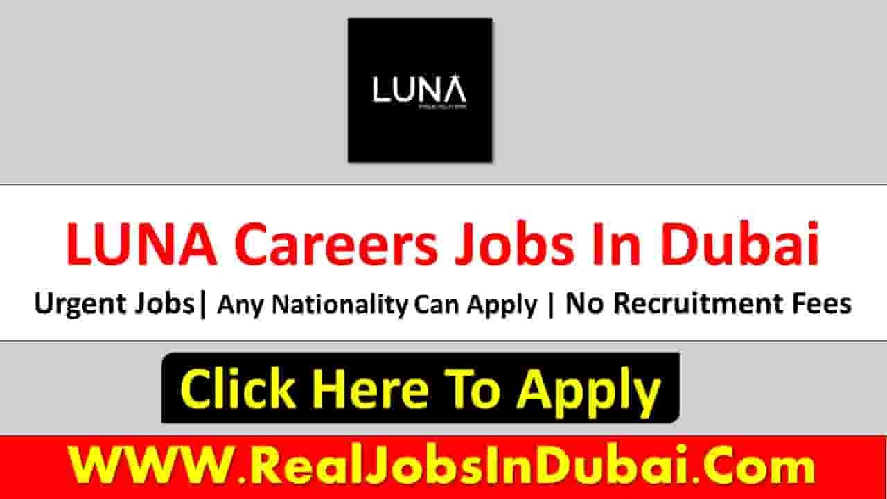 Luna PR Careers Dubai New Jobs 2024 RealJobs