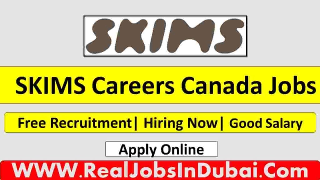Skims Group Careers Jobs In Canada 2024 RealJobs