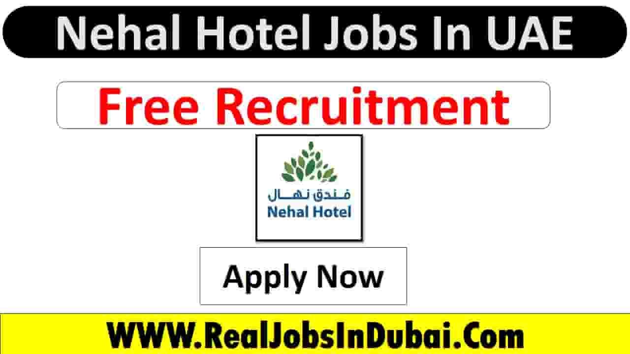 Nehal Hotel Jobs In Dubai