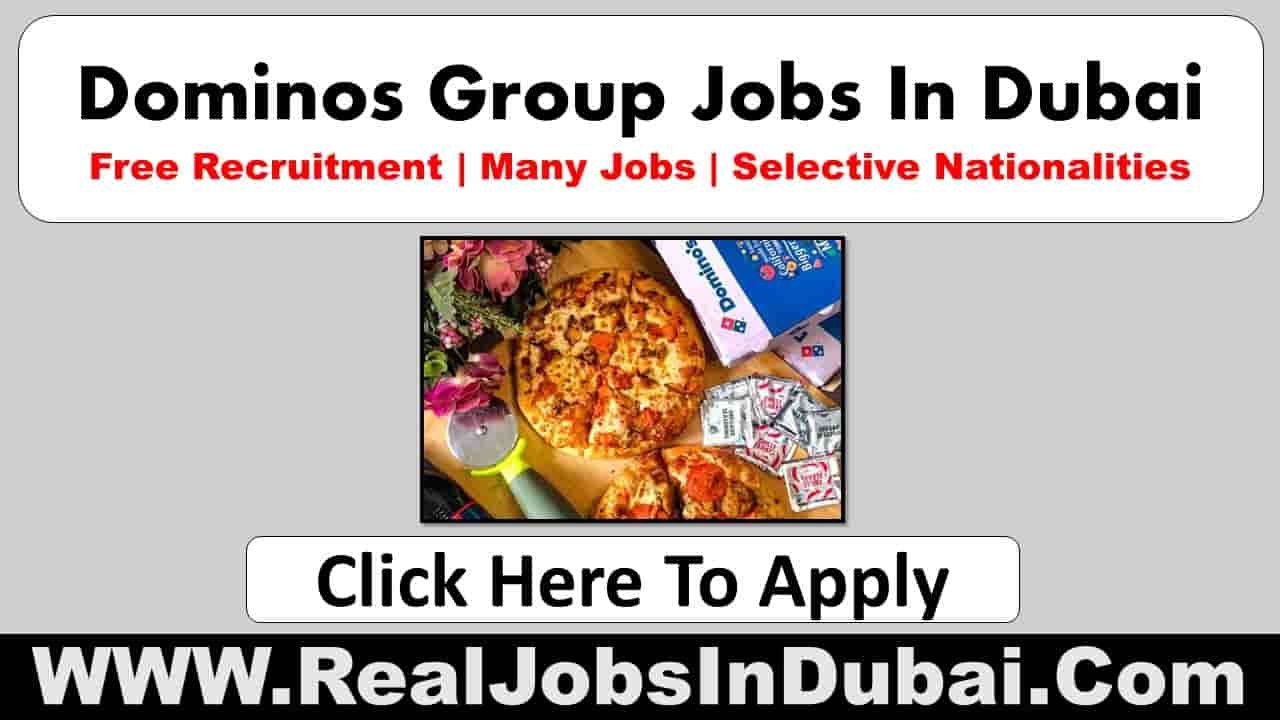Dominos Jobs In Dubai