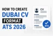 How to Create Dubai CV Format ATS 2026