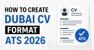 How to Create Dubai CV Format ATS 2026
