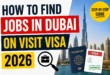 How To Find Jobs In Dubai On Visit Visa 2026
